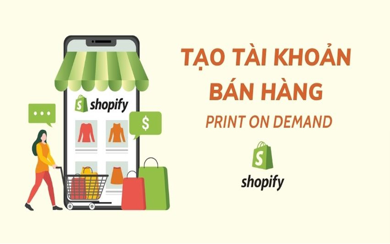 Hướng dẫn đăng ký tài khoản với Shopify