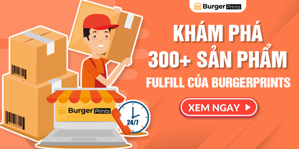 dịch vụ fulfillment BurgerPrints