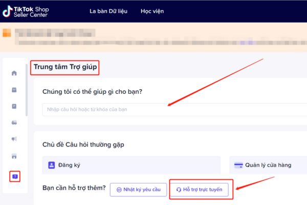 Trung tâm hỗ trợ TikTok Shop