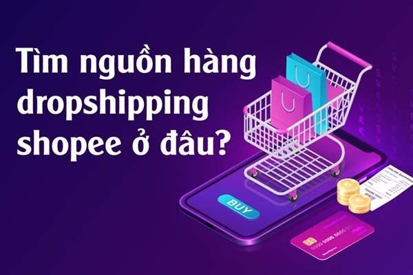 tim-nguon-hang-dropshipping-shopee-ngoai-shopee