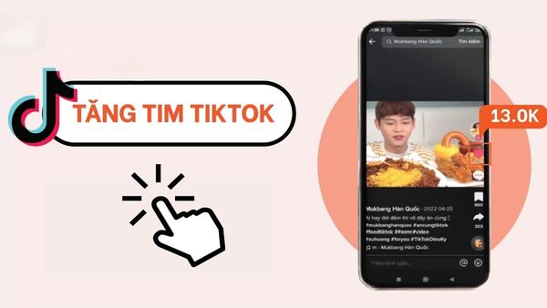 Cách làm tăng tim TikTok