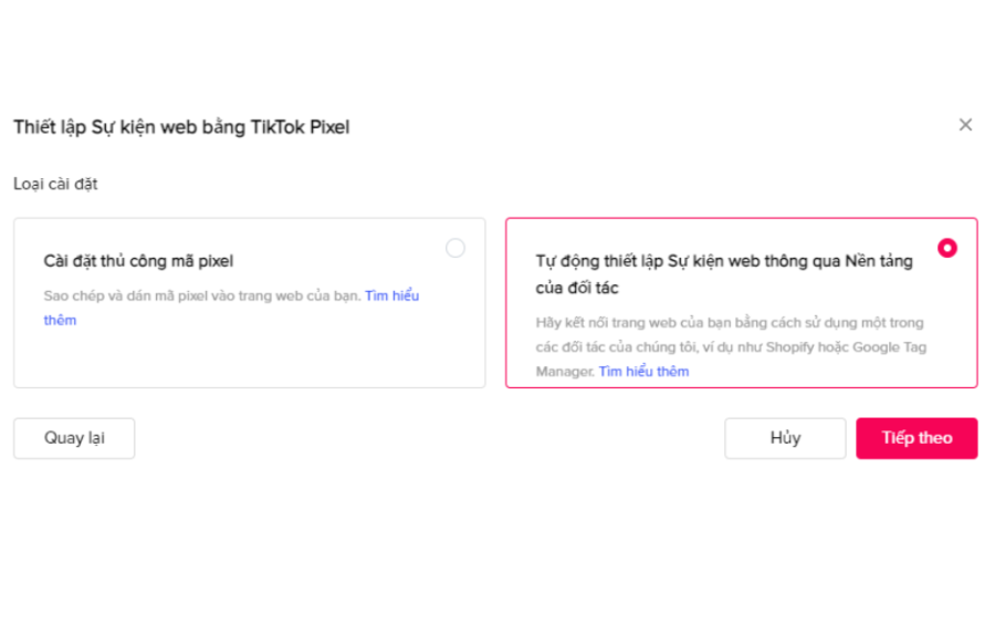 Chọn mục “tự động thiết lập sự kiện thông qua nền tảng của đối tác” sau khi tạo mã TikTok Pixel thành công