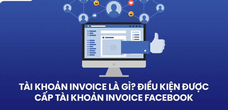 Điều kiện cấp tài khoản Invoice