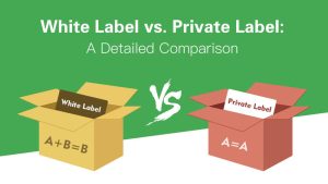 So sánh Private Label vs White Label