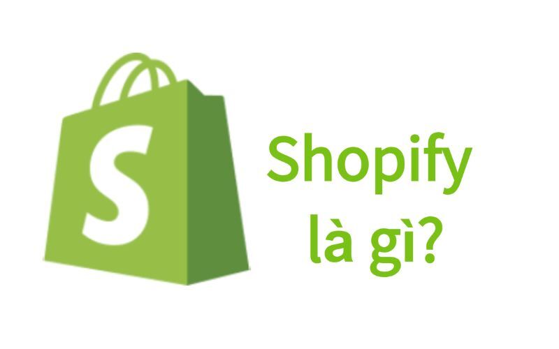 Shopify là gì?