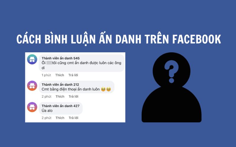 Cách bật bình luận ẩn danh trên nhóm Facebook