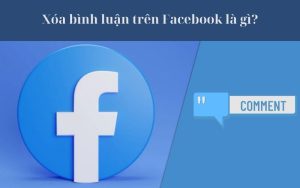 cách xóa bình luận trên facebook