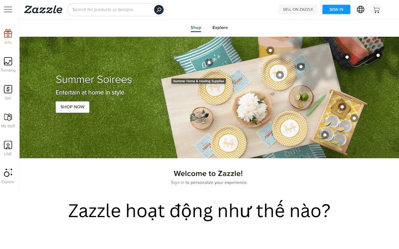 Zazzle là gì? Đánh giá ưu nhược điểm của Zazzle 