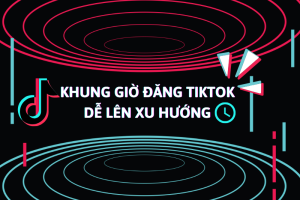 Gợi ý 4 khung giờ đăng TikTok dễ lên xu hướng “Viral” nhất